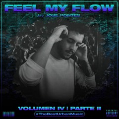 Feel My Flow Vol.4 Parte 2 ( By Jose Pontes)