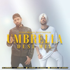 Umbrella (Desi Mix) - DJ Nick Dhillon Ft. Diljit Dosanjh