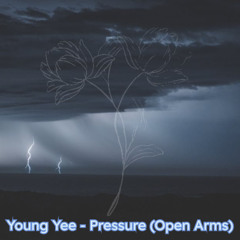 Pressure (Open Arms)