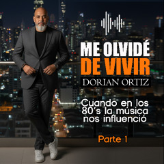 ME OLVIDE DE VIVIR - Cuando en los 80's la musica nos influenció