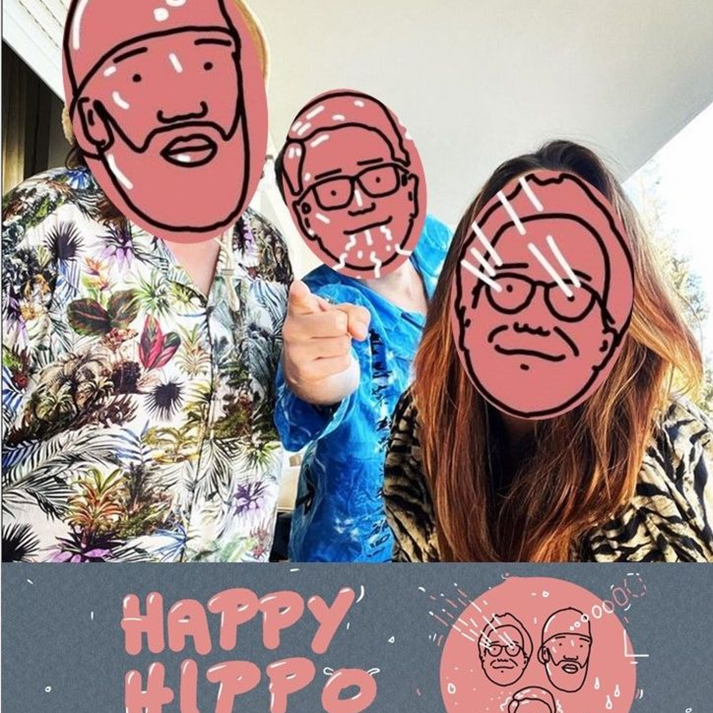 145 Happy Hippo Podcast - Happy Hippaus II episode artwork