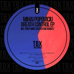 Premiere: Mihai Popoviciu - Move (Dexter Kane Remix) [TBX Records]