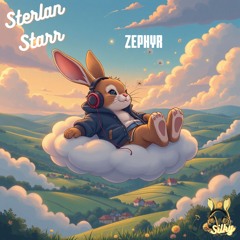 Sterlan Starr - Zephyr (Mr Silky's LoFi Beats)