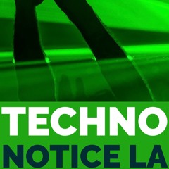 Techno Notice La