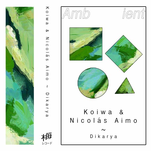 Koiwa & Nicolás Aimo ~ Dikarya (snippets)