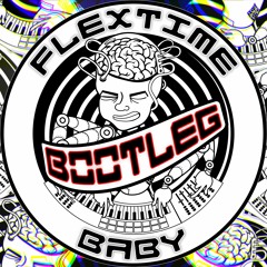 Flextime - Baby (Bootleg)