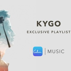 Kygo- Golden Hour Calm Mix
