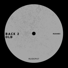 Rudanec - Back2Old [FREE DOWNLOAD]