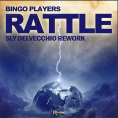 Bingo Players - Rattle (Sly Delvecchio Rework) (Rapture Free DL)