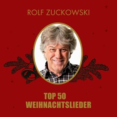 Rolf Zuckowski | Top 50 Weihnachtslieder