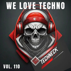 We Love Techno Vol. 110