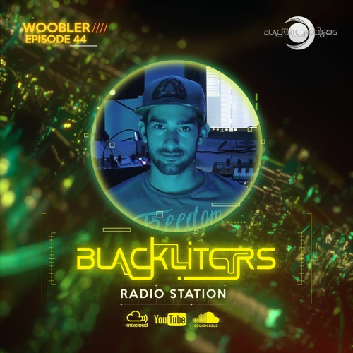 Stream Blackliters Radio #044 "Woobler" [Psychedelic Trance Radio] by  BlackLite Records | Listen online for free on SoundCloud