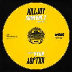 Killjoy - Someone 2 (Vocal Mix)