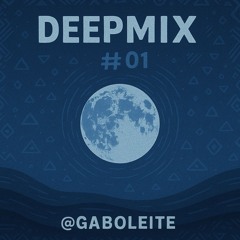 DEEP MIX #01 - Vintage Culture, DEPARTAMENTO, Meduza and More