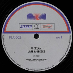 URTE & GEEGEE - U Dream