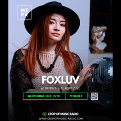 FoxLuv - Werk and Crop Of Music Radio Ibiza 2025