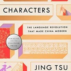 [Download] EBOOK 📁 Kingdom of Characters (Pulitzer Prize Finalist): The Language Rev