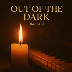 Out Of The Dark Ballad Version