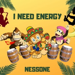 DJ NESSONE - I NEED ENERGY !