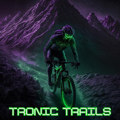 Tronic Trails