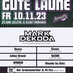 Der Grobmotoriker @ Gute Laune Spezial with Mark Dekoda 10.11.2023