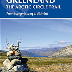 free EPUB 🗂️ Trekking in Greenland - The Arctic Circle Trail: The Arctic Circle Trai