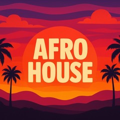Afro House set