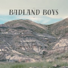 Badland Boys (quickmix)