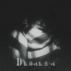 Deadend feat. KILLKIDDEVIL888