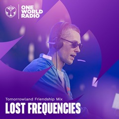Tomorrowland Friendship Mix with Lost Frequencies - February, 2026