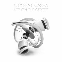 Kid on the Street(ft. Casha)