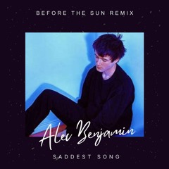 Alec Benjamin - Saddest Song (Remix)