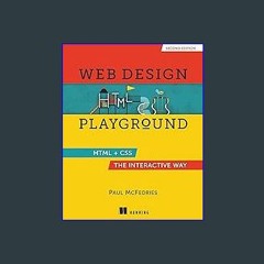 Read PDF ⚡ Web Design Playground, Second Edition [PDF]