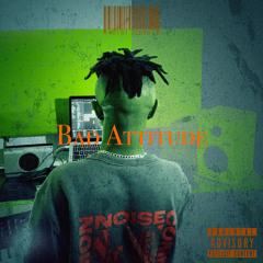 Bad Attitude