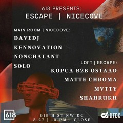 Matte Chroma @ Escape • @ 618 May 27 2023