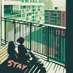 Stay
