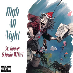 High All Night (w/ JackoWTFWT)