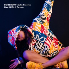 DENIZ RENO • Xtatic Grooves • Live DJ Mix • [Amapiano/Afro/Latin House]