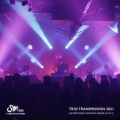 5AM Trio Transmission 2021 | Live From Knew Conscious