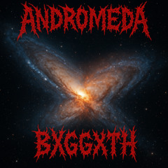 ANDROMEDA [DEATHSTEP]