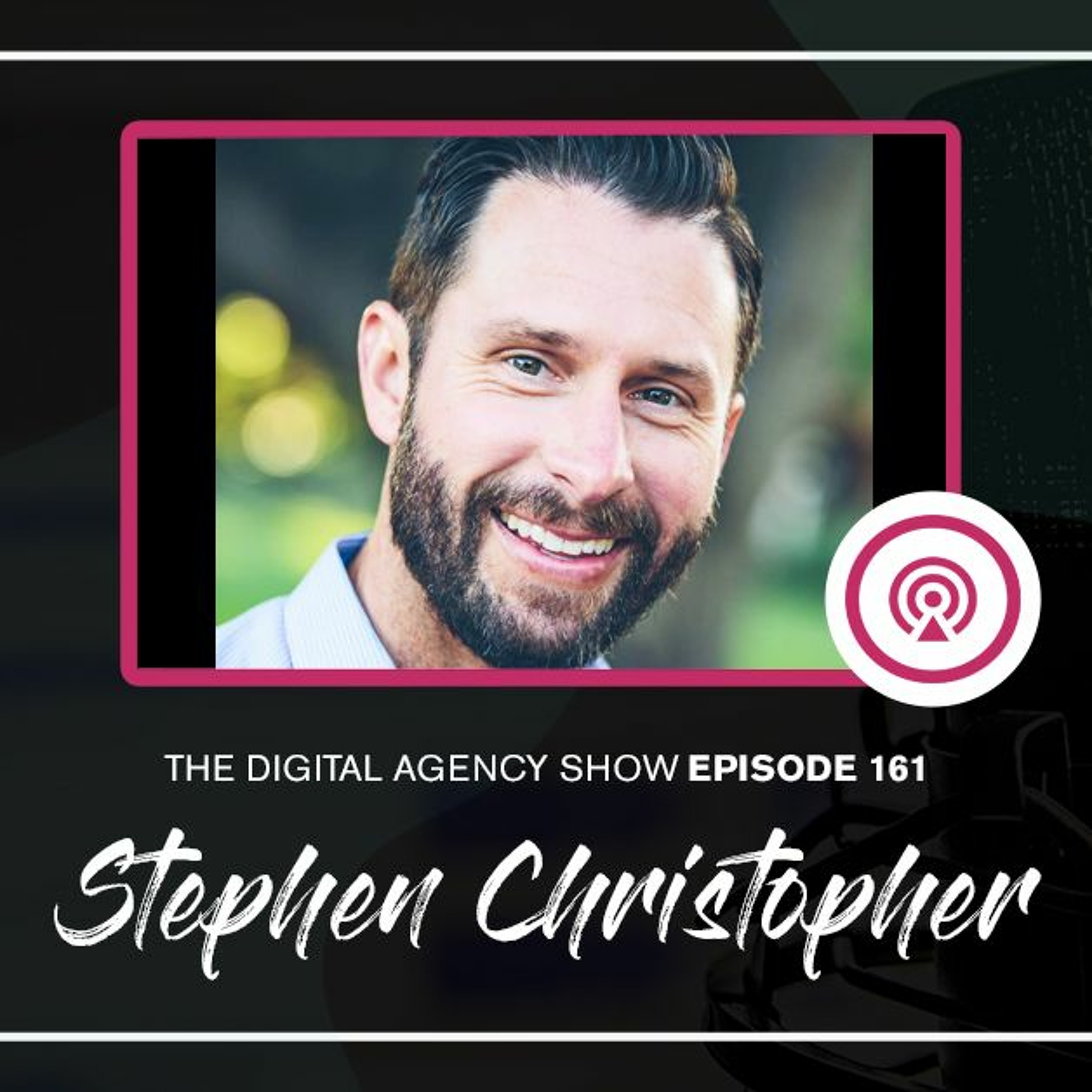 E161: Niching, resilience, and a positive mindset with Stephen Christopher