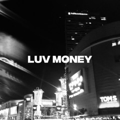 Tour - Luv Money
