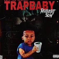 Trapbaby - Look Alive ft. Young Papi & LA - X