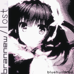 lost it prod bluehundred