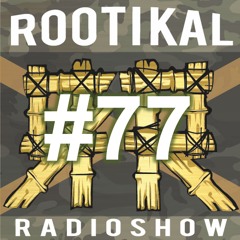 Rootikal Radioshow #77 - 28th October 2021