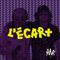 L'ÉCART