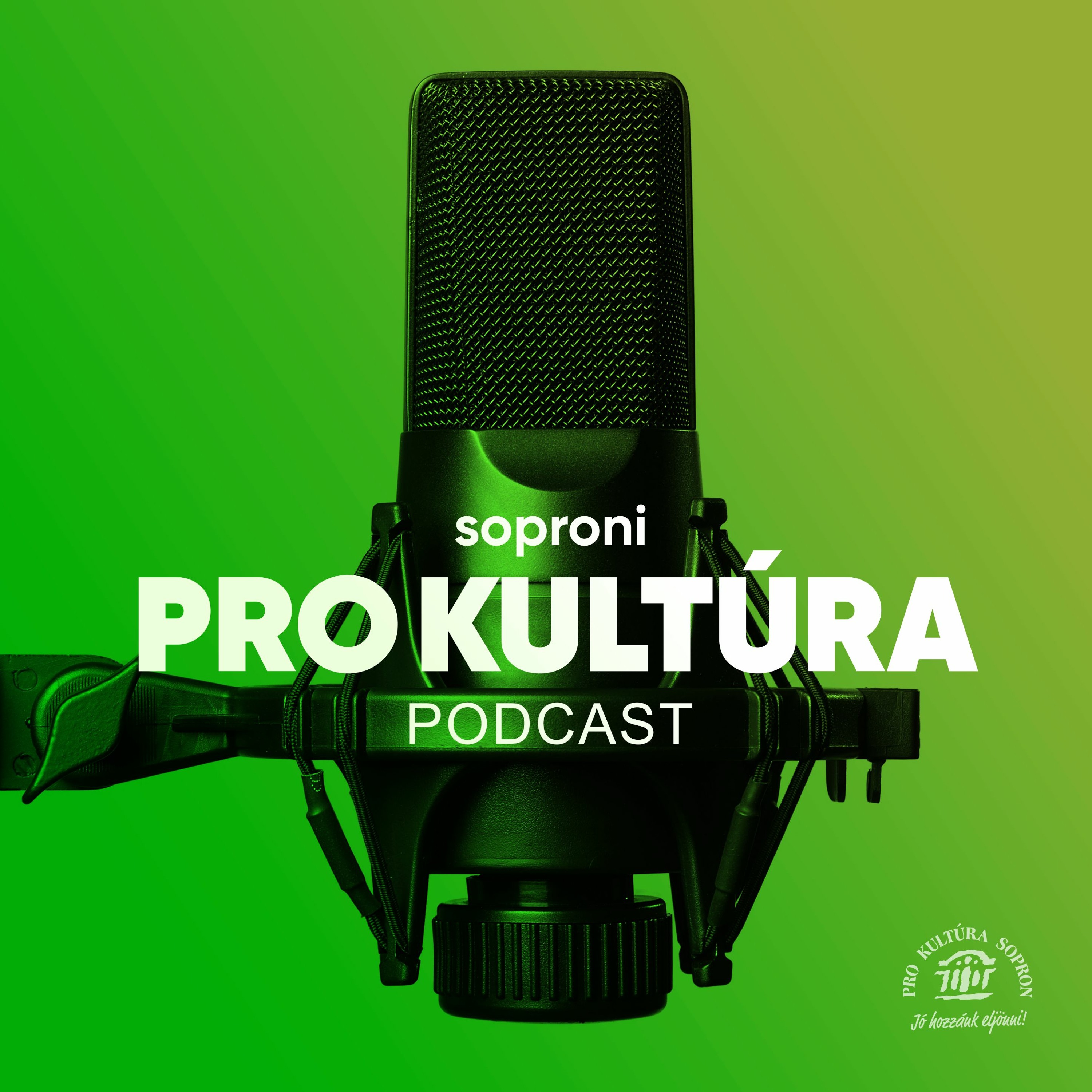Pro Kultúra Sopron Podcasts