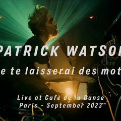 Patrick Watson - Je te laisserai des mots new version