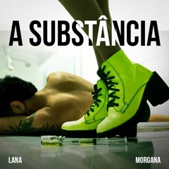 A SUBSTÂNCIA 💉- 1a fase (SETMIX)