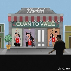 Darkiel - Cuanto Vale